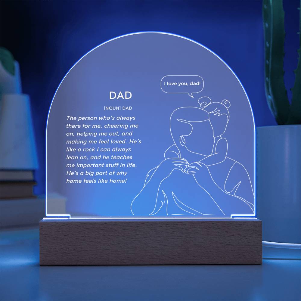 My Definition Of Dad - Acrylic Dome Plaque